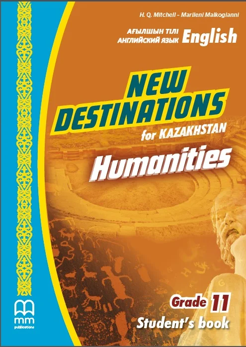 New Destinations for Kazakhstan Grade 11 Humanities Student's Book